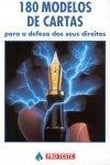 180 Modelos De Cartas Para A Defesa Dos Seus Direitos