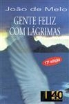 Gente Feliz Com Lagrimas