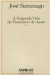 Segunda Vida De Francisco De Assis, A