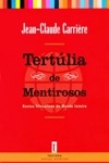 Tertulia De Mentirosos