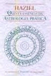 Quinta Essencia Da Astrologia Pratica, A