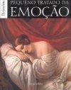 Pequeno Tratado Da Emocao
