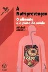Nutriprevencao, A