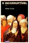Incorruptivel, O