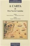 Carta De Pero Vaz De Caminha, A