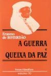 Guerra E Queixa Da Paz, A
