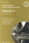 Preparacao Para Testes E Exame Nacional Historia A - 12 Ano