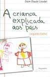 Crianca Explicada Aos Pais, A