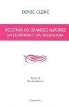 Decifrar Os Grandes Autores Da Economia E Da Sociedade Vol2