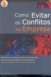 Como Evitar Os Conflitos Na Empresa