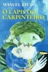 Lapis De Carpinteiro, O