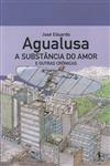 Substancia Do Amor E Outras Cronicas, A