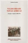 Velho Brasil Novas Africas