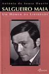 Salgueiro Maia Um Homem Da Liberdade