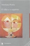 Olho E O Espirito, O