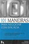 101 Maneiras Para Negociar Com Eficacia