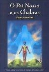 Pai Nosso E Os Chakras, O