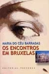 Encontros Em Bruxelas, Os