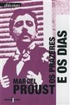 Prazeres E Os Dias, Os