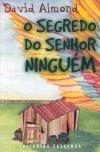 Segredo Do Senhor Ninguem, O