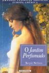 Jardim Perfumado, O