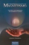 Fantastico Mundo Do Magnetismo, O