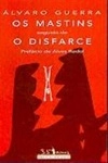 Mastins, Os / O Disfarce