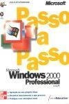 Microsoft Windows 2000 Professional Passo A Passo