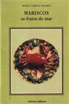 Mariscos Os Frutos Do Mar