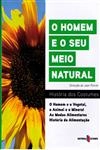 Homem E O Seu Meio Natural, O