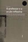 Professor E A Accao Reflexiva, O