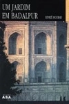 Jardim Em Badalpur, Um