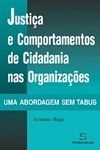 Justica E Comportamentos De Cidadania Nas Organizacoes