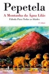 Montanha Da Agua Lilas, A