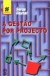 Gestao Por Projecto, A
