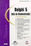 Delphi 5 Guia Do Desenvolvedor