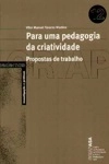 Para Uma Pedagogia Da Criatividade
