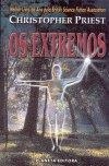 Extremos, Os