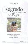 Segredo Que Conduz O Papa, O (enc)