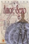 Amor Sexo E Astrologia