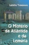 Misterio Da Atlantida E Da Lemuria, O