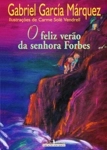 Feliz Verao Da Senhora Forbes, O