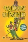 Anedotas Do Quinzinho, As