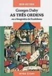 Tres Ordens Ou O Imaginario Do Feudalismo, As