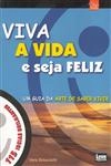 Viva A Vida E Seja Feliz