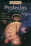Profecias Ate Ao Ano 2050