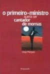 Primeiro Ministro Queria Ser Cantador De Normas