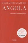 Angola Anatomia De Uma Tragedia