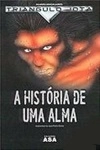 Historia De Uma Alma, A