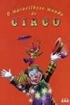 Maravilhoso Mundo Do Circo, O
